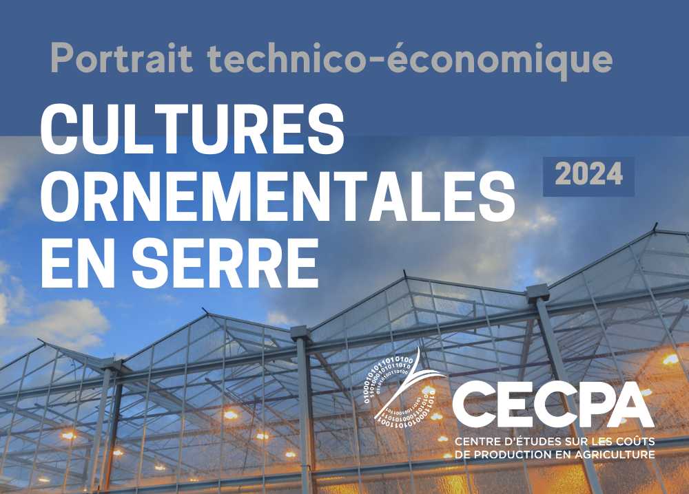 Études de coûts de production : PORTRAIT TECHNICO-ÉCONOMIQUE - CULTURES ORNEMENTALES EN SERRE 2024